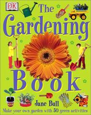 Cover of: The Gardening Book by Jane Bull