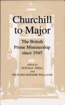Cover of: Churchill to Major by edited by Donald Shell and Richard Hodder-Williams.