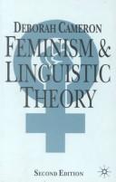 Feminism and linguistic theory by Deborah Cameron