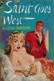 The Saint Goes West by Leslie Charteris