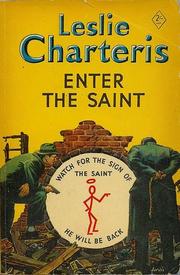 Enter the Saint by Leslie Charteris