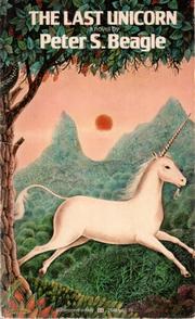 Cover of: The last unicorn by Peter S. Beagle
