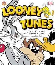 Cover of: Looney Tunes: the ultimate visual guide
