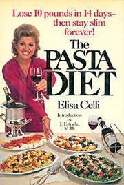 The Pasta Diet by Elisa Celli