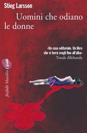 Cover of: Uomini che odiano le donne by Stieg Larsson