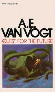Cover of: Quest for the Future | A. E. van Vogt