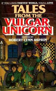 Cover of: Tales from the Vulgar Unicorn by edited by Robert Lynn Asprin