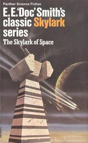 The Skylark of Space by Edward Elmer Smith