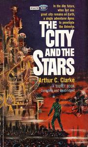 Cover of: The City and the Stars by Arthur C. Clarke