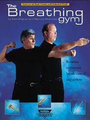Cover of: The breathing gym: exercises to improve breath control and airflow