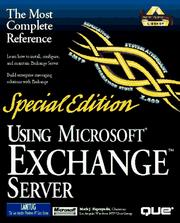 Using Microsoft Exchange Server by Sal Collora, Mark Kapczynski, Ruben Perez, Ed Roberts