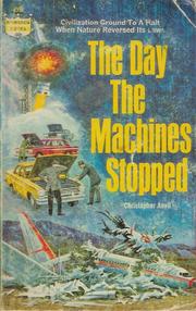 Cover of: Day the Machines Stopped