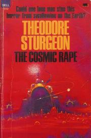 Cover of: The Cosmic Rape by Theodore Sturgeon