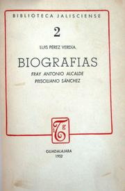 Cover of: Biografías by Luis Pérez Verdía