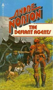 Cover of: The Defiant Agents by Andre Norton