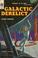 Cover of: Galactic Derelict