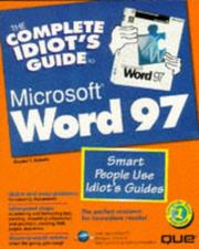 The complete idiot's guide to Microsoft Word 97 by Daniel T. Bobola