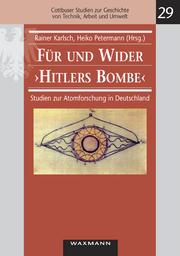 Cover of: Für und Wider "Hitlers Bombe" by Rainer Karlsch, Heiko Petermann (Hrsg.).