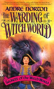 Cover of: The Warding of Witch World by Andre Norton