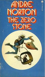 The Zero Stone by Andre Norton
