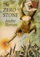 Cover of: The Zero Stone by Andre Norton