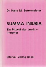 Cover of: Summa iniuria by von Hans Martin Sutermeister.