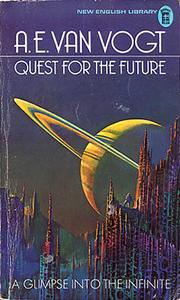 Quest for the future