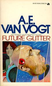 Cover of: Future Glitter by A. E. van Vogt