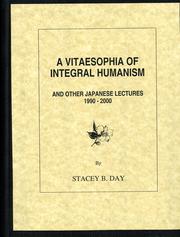 Cover of: A VITAESOPHIA OF INTEGRAL HUMANISM: AND OTHER JAPANESE LECTURES  1900 - 2000