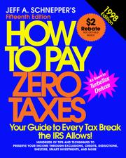 Cover of: How to Pay Zero Taxes (Serial) by Jeff A. Schnepper