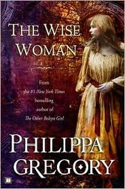 Cover of: The Wise Woman by Philippa Gregory