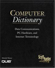 Cover of: Scott Mueller Library - Computer Dictionary by Mitchell Shnier