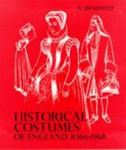 Cover of: Historical costumes of England: from the eleventh to the twentieth century