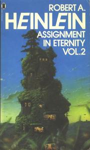 Cover of: Assignment in Eternity, Vol. 2 by Robert A. Heinlein