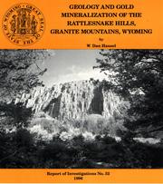 Cover of: Geology and gold mineralization of the Rattlesnake Hills, Granite Mountains, Wyoming
