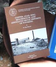 Cover of: Copper, Lead, Zinc, Molybdenum and Associated Metal Deposits of Wyoming