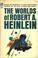Cover of: The Worlds of Robert A. Heinlein