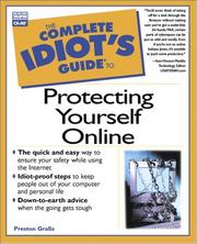 Complete idiot's guide to protecting yourself online