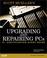 Cover of: Upgrading and Repairing PCs