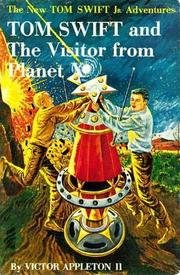 Cover of: Tom Swift and the Visitor from Planet X by James Duncan Lawrence