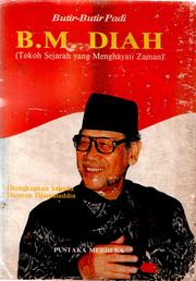 Cover of: Butir-butir padi B.M. Diah: tokoh sejarah yang menghayati zaman