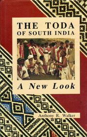 The Toda of South India by Anthony R. Walker