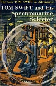Cover of: Tom Swift and his Spectromarine Selector