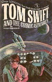 Cover of: Tom Swift and the Cosmic Astronauts