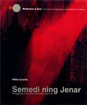 Cover of: Semedi ning jenar: panggung tafsir dan kearifan sejarah = Meditation in red : a theatre of interpretations and the wisdom of history
