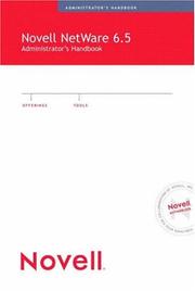 Novell Netware 6.5 administrator's handbook by Jeffrey Harris