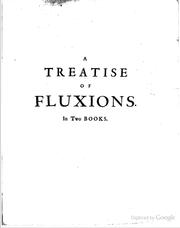 Cover of: A treatise of fluxions.: In two books.