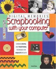 Cover of: Digital Memories: Scrapbooking with Your Computer