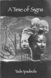 Cover of: time of signs | Tade Ipadeola