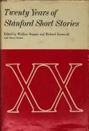 Twenty years of Stanford short stories by Wallace Stegner